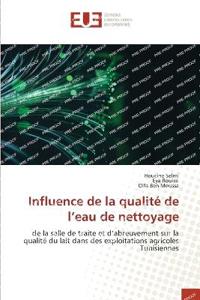 Influence de la qualit� de l'eau de nettoyage