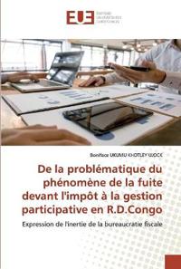 De la problématique du phénomène de la fuite devant l'impôt à la gestion participative en R.D.Congo