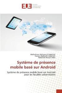 Système de présence mobile basé sur Android