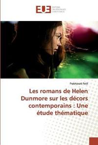 Les romans de Helen Dunmore sur les décors contemporains