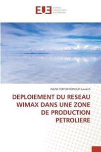 Deploiement Du Reseau Wimax Dans Une Zone de Production Petroliere