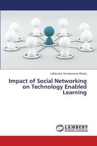 Impact of Social Networking on Technology Enabled Learning