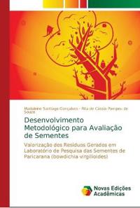 Desenvolvimento Metodológico para Avaliação de Sementes