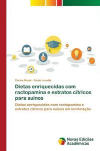 Dietas enriquecidas com ractopamina e extratos cítricos para suínos