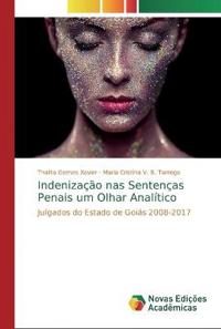 Indenização nas Sentenças Penais um Olhar Analítico