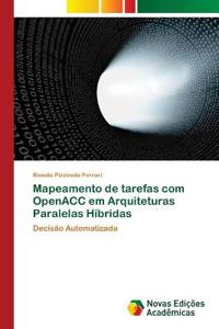 Mapeamento de tarefas com OpenACC em Arquiteturas Paralelas Híbridas
