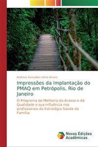 Impressões da Implantação do PMAQ em Petrópolis, Rio de Janeiro