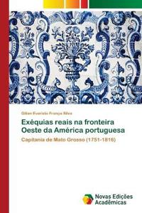 Exéquias reais na fronteira Oeste da América portuguesa