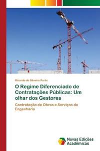 O Regime Diferenciado de Contratações Públicas