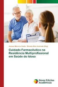 Cuidado Farmacêutico na Residência Multiprofissional em Saúde do Idoso
