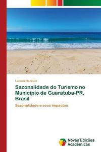 Sazonalidade do Turismo no Município de Guaratuba-PR, Brasil