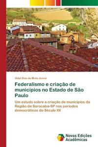 Federalismo e criação de municípios no Estado de São Paulo