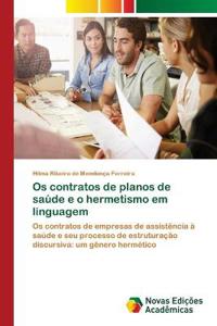 Os contratos de planos de saúde e o hermetismo em linguagem