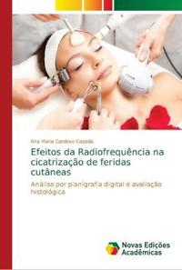 Efeitos da Radiofrequência na cicatrização de feridas cutâneas
