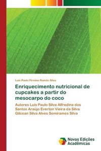 Enriquecimento nutricional de cupcakes a partir do mesocarpo do coco