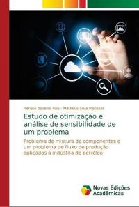 Estudo de otimização e análise de sensibilidade de um problema