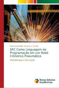 SFC Como Linguagem de Programação em um Robô Cilíndrico Pneumático