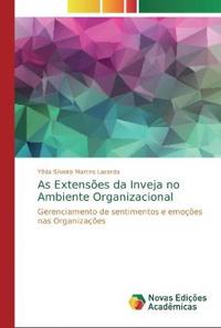 As Extensões da Inveja no Ambiente Organizacional
