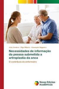 Necessidades de informação da pessoa submetida a artroplastia da anca