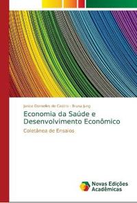 Economia da Saúde e Desenvolvimento Econômico