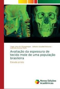 Avaliação da espessura de tecido mole de uma população brasileira
