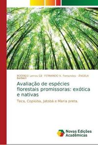 Avaliação de espécies florestais promissoras