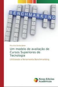 Um modelo de avaliação de Cursos Superiores de Tecnologia