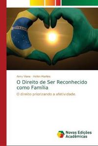O Direito de Ser Reconhecido como Família