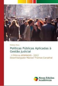 Políticas Públicas Aplicadas à Gestão Judicial