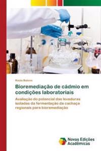 Bioremediação de cádmio em condições laboratoriais