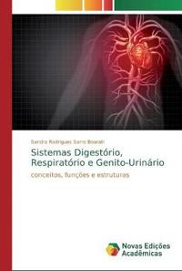 Sistemas Digestório, Respiratório e Genito-Urinário