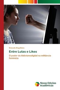 Entre Lutas e Likes