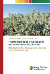 Fitorremediação e Gessagem em solos afetados por sais