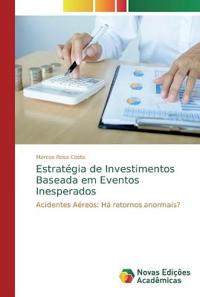 Estratégia de Investimentos Baseada em Eventos Inesperados