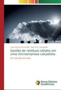Gestão de resíduos sólidos em uma microempresa calçadista