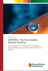 EPOPEIA - Rumo à Saúde Mental Positiva