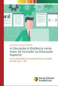 A Educação à Distância como meio de inclusão na Educação Superior