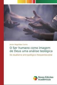 O Ser humano como imagem de Deus uma análise teológica