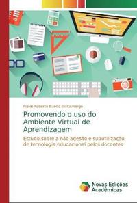 Promovendo o uso do Ambiente Virtual de Aprendizagem
