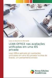 LEAN OFFICE nas avaliações unificadas em uma IES privada