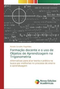 Formação docente e o uso de Objetos de Aprendizagem na Trigonometria