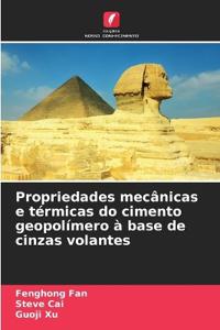 Propriedades mecânicas e térmicas do cimento geopolímero à base de cinzas volantes