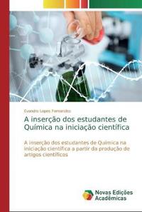 A inserção dos estudantes de Química na iniciação científica