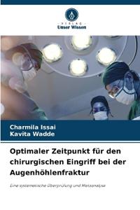 Optimaler Zeitpunkt für den chirurgischen Eingriff bei der Augenhöhlenfraktur