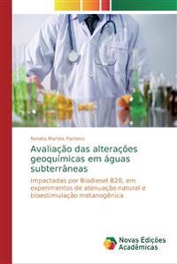 Avaliação das alterações geoquímicas em águas subterrâneas