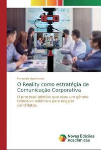 O Reality como estratégia de Comunicação Corporativa