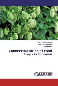 Commercialization of Food Crops in Tanzania