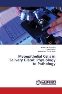 Myoepithelial Cells in Salivary Gland