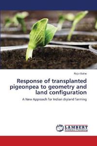 Response of transplanted pigeonpea to geometry and land configuration
