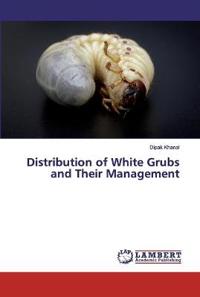 Distribution of White Grubs and Their Management